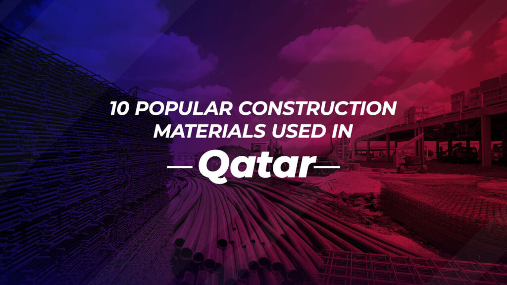 construction materials used in qatar