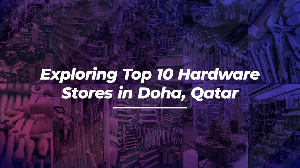 Hardware stores in qatar